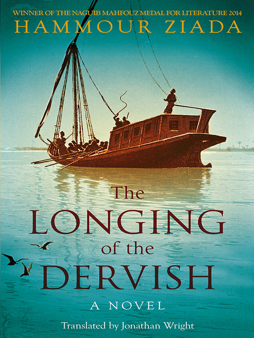 Title details for The Longing of the Dervish by Hammour Ziada - Available